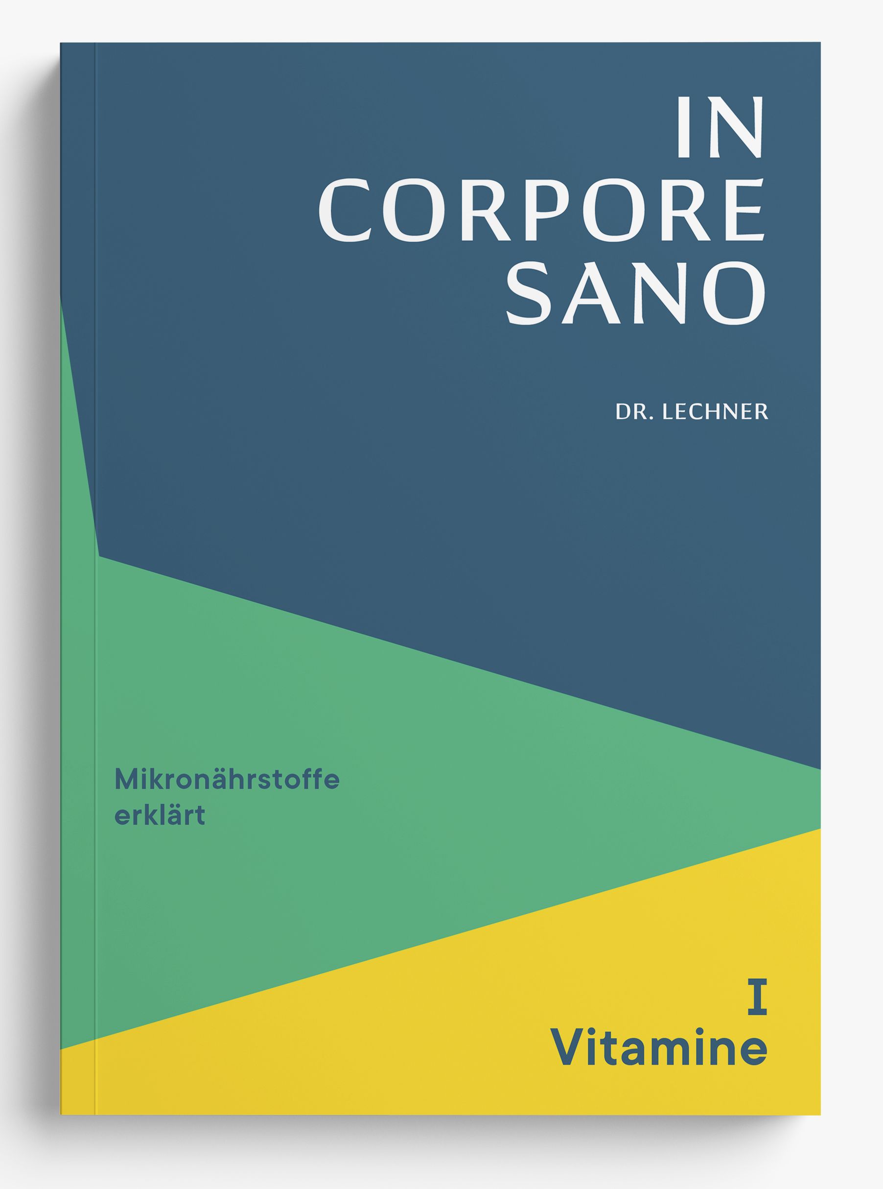 In Corpore Sano. (c) Dr. Lechner® 