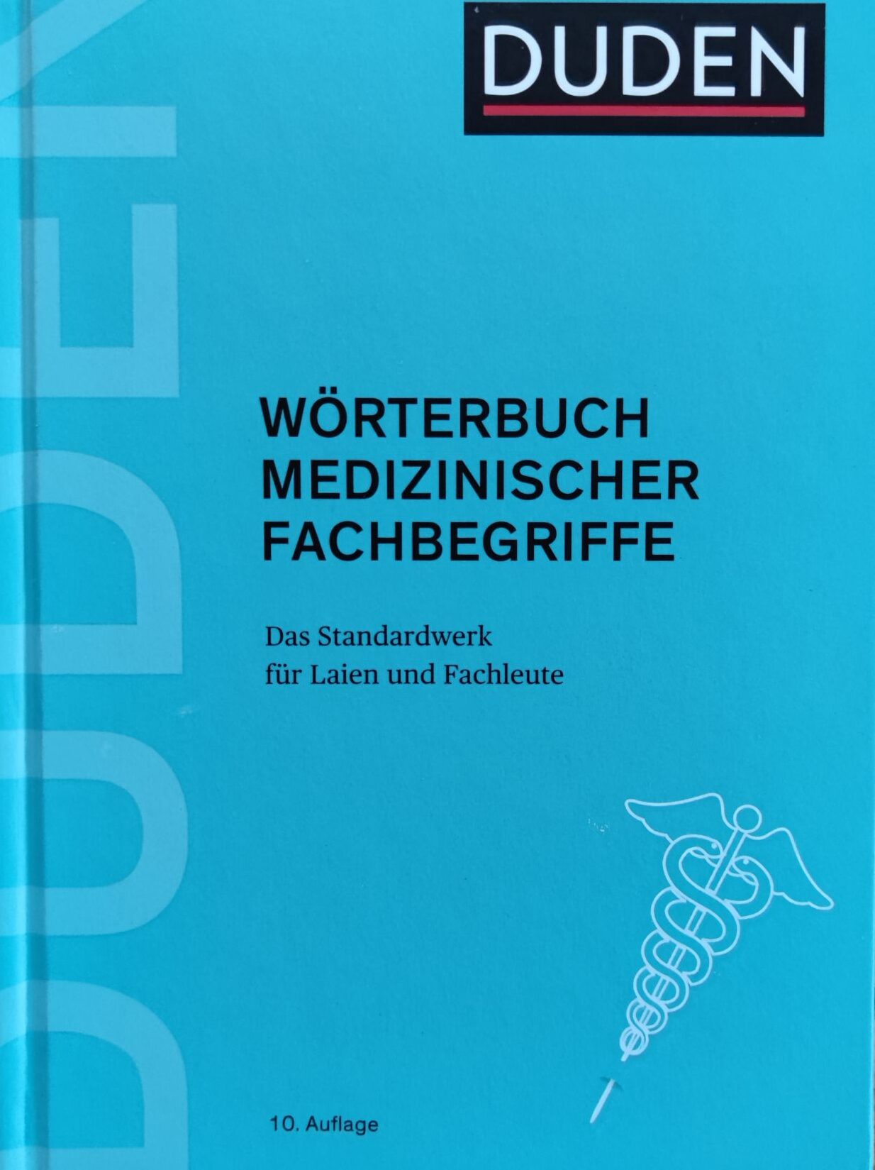 Duden - Wörterbuch medizinischer Fachbegriffe